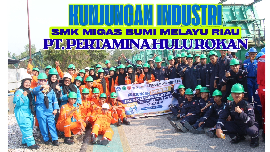 SMK Migas Bumi Melayu Riau dan Tiga SMK Peminyakan Lainnya Selami Dunia Keselamatan dan Operasional Migas Bersama Pertamina Hulu Rokan Duri Field